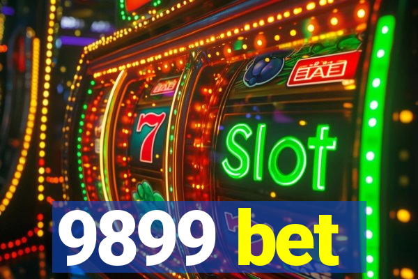 9899 bet